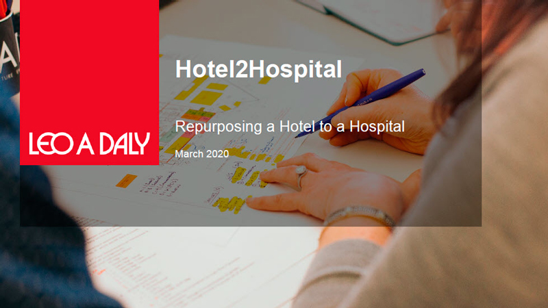 LEO A DALY rapidly repurposes hotels for COVID-19 response